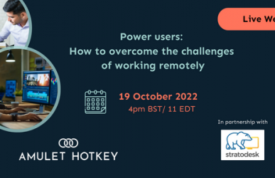 Power users:  How to overcome the challenges of working remotely